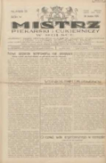 Mistrz Piekarski i Cukierniczy w Polsce: urzędowy organ Centralnego Zrzeszenia związków wojewódzkich i Cechów Piekarskich Rzeczypospolitej Polskiej oraz wojewódzkich Związków Cechów Piekarskich Wielkopolski, Pomorza i Śląska; Tygodnik poświęcony obronie interesów piekarstwa, cukiernictwa i wszelkich branż pokrewnych 1929.03.24 R.4 Nr13