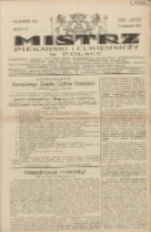 Mistrz Piekarski i Cukierniczy w Polsce: urzędowy organ Centralnego Zrzeszenia związków wojewódzkich i Cechów Piekarskich Rzeczypospolitej Polskiej oraz wojewódzkich Związków Cechów Piekarskich Wielkopolski, Pomorza i Śląska; Tygodnik poświęcony obronie interesów piekarstwa, cukiernictwa i wszelkich branż pokrewnych 1929.11.03 R.4 Nr45