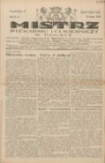 Mistrz Piekarski i Cukierniczy w Polsce: urzędowy organ Centralnego Zrzeszenia związków wojewódzkich i Cechów Piekarskich Rzeczypospolitej Polskiej oraz wojewódzkich Związków Cechów Piekarskich Wielkopolski, Pomorza i Śląska; Tygodnik poświęcony obronie interesów piekarstwa, cukiernictwa i wszelkich branż pokrewnych 1930.02.15 R.5 Nr7