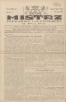 Mistrz Piekarski i Cukierniczy w Polsce: urzędowy organ Centralnego Zrzeszenia związków wojewódzkich i Cechów Piekarskich Rzeczypospolitej Polskiej oraz wojewódzkich Związków Cechów Piekarskich Wielkopolski, Pomorza i Śląska; Tygodnik poświęcony obronie interesów piekarstwa, cukiernictwa i wszelkich branż pokrewnych 1930.05.24 R.5 Nr21
