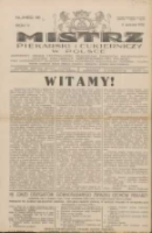 Mistrz Piekarski i Cukierniczy w Polsce: urzędowy organ Centralnego Zrzeszenia związków wojewódzkich i Cechów Piekarskich Rzeczypospolitej Polskiej oraz wojewódzkich Związków Cechów Piekarskich Wielkopolski, Pomorza i Śląska; Tygodnik poświęcony obronie interesów piekarstwa, cukiernictwa i wszelkich branż pokrewnych 1930.09.06 R.5 Nr36a
