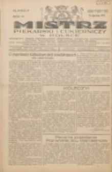 Mistrz Piekarski i Cukierniczy w Polsce: urzędowy organ Centralnego Zrzeszenia związków wojewódzkich i Cechów Piekarskich Rzeczypospolitej Polskiej oraz wojewódzkich Związków Cechów Piekarskich Wielkopolski, Pomorza i Śląska; Tygodnik poświęcony obronie interesów piekarstwa, cukiernictwa i wszelkich branż pokrewnych 1931.01.31 R.6 Nr5