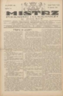 Mistrz Piekarski i Cukierniczy w Polsce: urzędowy organ Centralnego Zrzeszenia związków wojewódzkich i Cechów Piekarskich Rzeczypospolitej Polskiej oraz wojewódzkich Związków Cechów Piekarskich Wielkopolski, Pomorza i Śląska; Tygodnik poświęcony obronie interesów piekarstwa, cukiernictwa i wszelkich branż pokrewnych 1931.09.19 R.6 Nr38