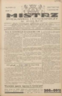 Mistrz Piekarski i Cukierniczy w Polsce: urzędowy organ Centralnego Zrzeszenia związków wojewódzkich i Cechów Piekarskich Rzeczypospolitej Polskiej oraz wojewódzkich Związków Cechów Piekarskich Wielkopolski, Pomorza i Śląska; Tygodnik poświęcony obronie interesów piekarstwa, cukiernictwa i wszelkich branż pokrewnych 1931.10.03 R.6 Nr40