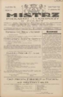 Mistrz Piekarski i Cukierniczy w Polsce: urzędowy organ Centralnego Zrzeszenia związków wojewódzkich i Cechów Piekarskich Rzeczypospolitej Polskiej oraz wojewódzkich Związków Cechów Piekarskich Wielkopolski, Pomorza i Śląska; Tygodnik poświęcony obronie interesów piekarstwa, cukiernictwa i wszelkich branż pokrewnych 1931.10.17 R.6 Nr42