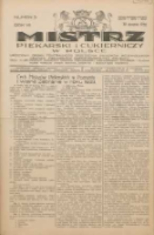 Mistrz Piekarski i Cukierniczy w Polsce: urzędowy organ Centralnego Zrzeszenia związków wojewódzkich i Cechów Piekarskich Rzeczypospolitej Polskiej oraz wojewódzkich Związków Cechów Piekarskich Wielkopolski, Pomorza i Śląska; Tygodnik poświęcony obronie interesów piekarstwa, cukiernictwa i wszelkich branż pokrewnych 1932.01.30 R.7 Nr5
