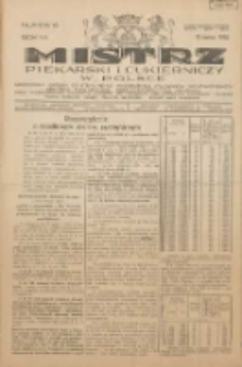 Mistrz Piekarski i Cukierniczy w Polsce: urzędowy organ Centralnego Zrzeszenia związków wojewódzkich i Cechów Piekarskich Rzeczypospolitej Polskiej oraz wojewódzkich Związków Cechów Piekarskich Wielkopolski, Pomorza i Śląska; Tygodnik poświęcony obronie interesów piekarstwa, cukiernictwa i wszelkich branż pokrewnych 1932.03.12 R.7 Nr10
