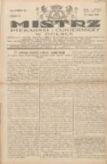 Mistrz Piekarski i Cukierniczy w Polsce: urzędowy organ Centralnego Zrzeszenia związków wojewódzkich i Cechów Piekarskich Rzeczypospolitej Polskiej oraz wojewódzkich Związków Cechów Piekarskich Wielkopolski, Pomorza i Śląska; Tygodnik poświęcony obronie interesów piekarstwa, cukiernictwa i wszelkich branż pokrewnych 1929.03.17 R.4 Nr12