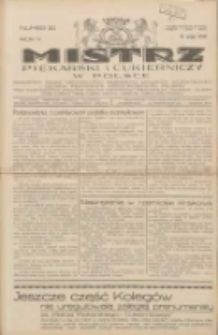 Mistrz Piekarski i Cukierniczy w Polsce: urzędowy organ Centralnego Zrzeszenia związków wojewódzkich i Cechów Piekarskich Rzeczypospolitej Polskiej oraz wojewódzkich Związków Cechów Piekarskich Wielkopolski, Pomorza i Śląska; Tygodnik poświęcony obronie interesów piekarstwa, cukiernictwa i wszelkich branż pokrewnych 1930.05.17 R.5 Nr20