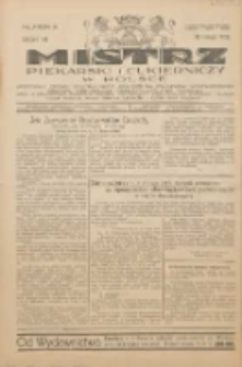Mistrz Piekarski i Cukierniczy w Polsce: urzędowy organ Centralnego Zrzeszenia związków wojewódzkich i Cechów Piekarskich Rzeczypospolitej Polskiej oraz wojewódzkich Związków Cechów Piekarskich Wielkopolski, Pomorza i Śląska; Tygodnik poświęcony obronie interesów piekarstwa, cukiernictwa i wszelkich branż pokrewnych 1932.02.20 R.7 Nr8