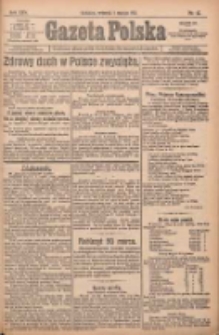 Gazeta Polska: codzienne pismo polsko-katolickie dla wszystkich stanów 1921.03.01 R.25 Nr42