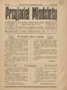 Przyjaciel Młodzieży: pismo poświęcone katolickiej młodzieży polskiej zatrudnionej w przemyśle, kupiectwie i rolnictwie 1914.10.15 R.5 Nr10