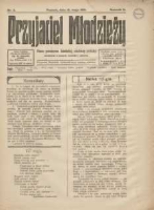 Przyjaciel Młodzieży: pismo poświęcone katolickiej młodzieży polskiej zatrudnionej w przemyśle, kupiectwie i rolnictwie 1915.05.15 R.6 Nr5