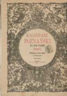 Kalendarz poznański na rok pański 1867 mający dni 365; z drzeworytami R.14