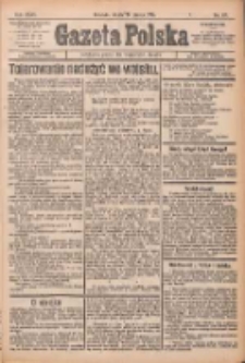 Gazeta Polska: codzienne pismo polsko-katolickie dla wszystkich stanów 1922.03.22 R.26 Nr67
