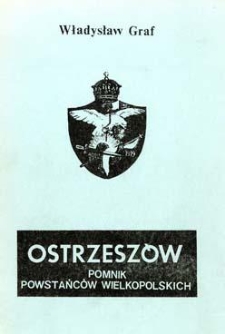 Ostrzeszów: pomnik powstańców wielkopolskich