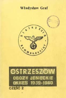 Ostrzeszów: obozy jenieckie okresu 1939-1940. Cz. 2