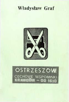 Ostrzeszów: cechowe wspomnienia krawców: od 1610