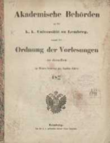Akademische Behörden an der K.K. Universität zu Lemberg: sammt der Ordnung der Vorlesungen an derselben im Winter Semester des Studien-Jahres 1863/1864