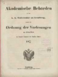 Akademische Behörden an der K.K. Universität zu Lemberg: sammt der Ordnung der Vorlesungen an derselben im Sommer Semester des Studien-Jahres 1865/1866