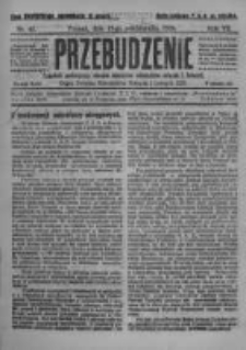 Przebudzenie: tygodnik poświęcony obronie interesów robotników rolnych i leśnych. Organ Związku Robotników Rolnych i Leśnych ZZP. 1925.10.15 R.7 Nr41