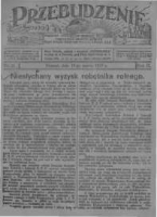 Przebudzenie: tygodnik poświęcony obronie interesów robotników rolnych i leśnych. Organ Związku Robotników Rolnych i Leśnych ZZP. 1927.03.17 R.9 Nr11