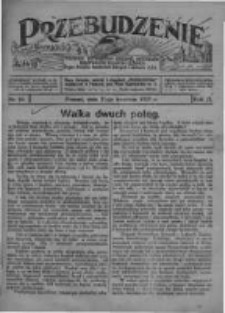 Przebudzenie: tygodnik poświęcony obronie interesów robotników rolnych i leśnych. Organ Związku Robotników Rolnych i Leśnych ZZP. 1927.04.21 R.9 Nr16