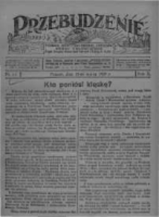 Przebudzenie: tygodnik poświęcony obronie interesów robotników rolnych i leśnych. Organ Związku Robotników Rolnych i Leśnych ZZP. 1928.03.15 R.10 Nr11