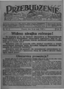Przebudzenie: tygodnik poświęcony obronie interesów robotników rolnych i leśnych. Organ Związku Robotników Rolnych i Leśnych ZZP. 1928.05.31 R.10 Nr22