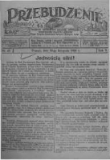 Przebudzenie: tygodnik poświęcony obronie interesów robotników rolnych i leśnych. Organ Związku Robotników Rolnych i Leśnych ZZP. 1928.11.22 R.10 Nr47