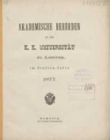 Akademische Behörden an der K.K. Universität zu Lemberg in Studien - Jahre 1877