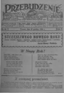 Przebudzenie: tygodnik poświęcony obronie interes&oacute;w robotnik&oacute;w rolnych i leśnych. Organ Związku Robotnik&oacute;w Rolnych i Leśnych ZZP. 1928.12.27 R.10 Nr52