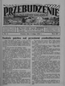 Przebudzenie: organ Związku Robotników Rolnych i Leśnych ZZP. 1932.02.04 R.14 Nr6