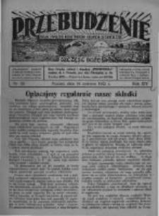 Przebudzenie: organ Związku Robotników Rolnych i Leśnych ZZP. 1932.06.16 R.14 Nr25