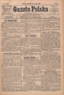 Gazeta Polska: codzienne pismo polsko-katolickie dla wszystkich stan&oacute;w 1928.03.15 R.32 Nr62