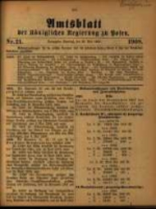 Amtsblatt der K&ouml;niglichen Regierung zu Posen. 1908.05.26 Nro.21