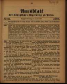Amtsblatt der K&ouml;niglichen Regierung zu Posen. 1908.07.07 Nro.27