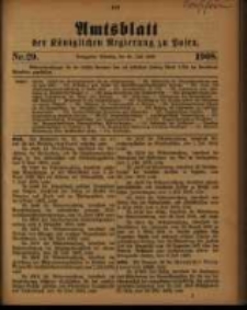 Amtsblatt der Königlichen Regierung zu Posen. 1908.07.21 Nro.29