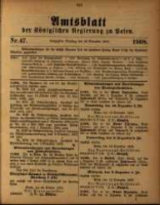 Amtsblatt der K&ouml;niglichen Regierung zu Posen. 1908.11.24 Nro.47