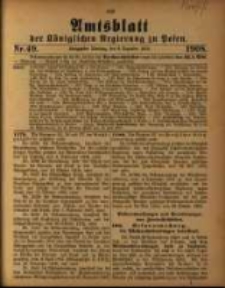 Amtsblatt der Königlichen Regierung zu Posen. 1908.12.08 Nro.49