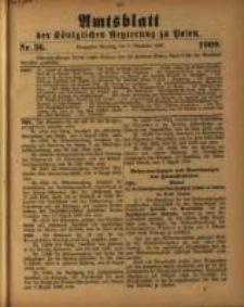 Amtsblatt der Königlichen Regierung zu Posen. 1909.09.07 Nro.36