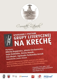 Spotkanie z poetami z Grupy Literycznej Na Krechę - rozmawiają: Mikołaj Bogajewicz, Jolanta Ciecharowska, Łucja Dudzińska, Dorota Nowak, Ewa Olejarz, Agnieszka Żuchowska-Arendt