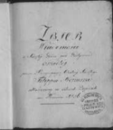 Zbiór Wiadomości o Swiętéj Górze pod Gostyniem osiadłéj przez Kongregacją Oratorij Swiętego Filippa Neriusza ukończonyw czterech Częściach we Wrześniu 1836. Część I