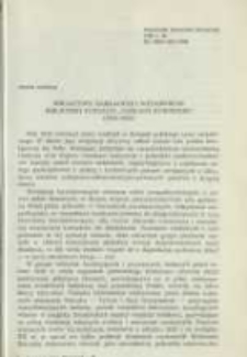 Inicjatywy nakładcze i wydawnicze Biblioteki Fundacji "Zakłady Kórnickie" (1925-1953). Pamiętnik Biblioteki Kórnickiej Z. 22.