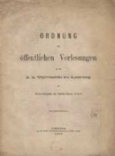 Ordnung der öffentlichen Vorlesungen an der k.k. Universitat zu Lemberg im Winter - Semester des Studien - Jahres 1878/1879