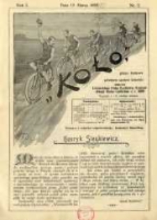Koło: pismo fachowe poświęcone sportowi kołowemu: organ Lwowskiego Klubu Cyklistów i Krakowskiego Klubu Cyklistów z r.1892 1895.03.15 R.1 Nr2