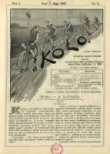 Koło: pismo fachowe poświęcone sportowi kołowemu: organ Lwowskiego Klubu Cyklistów i Krakowskiego Klubu Cyklistów z r.1892 1895.05.01 R.1 Nr5