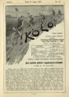 Koło: pismo fachowe poświęcone sportowi kołowemu: organ Lwowskiego Klubu Cyklistów i Krakowskiego Klubu Cyklistów z r.1892 1895.07.15 R.1 Nr10