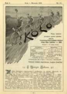 Koło: pismo fachowe poświęcone sportowi kołowemu: organ Lwowskiego Klubu Cyklistów i Krakowskiego Klubu Cyklistów z r.1892 1896.01.01 R.1 Nr21