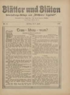 Blätter und Blüten: unterhaltungs-Beilage zum "Wollsteiner Tageblatt" 1911.04.09 Nr15